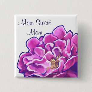Mum Sweet Mum PInk Peony 15 Cm Square Badge