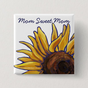 Mum Sweet Mum Sunflower Art 15 Cm Square Badge