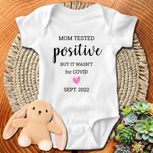 Mum Tested Positive And It Wasn't For Covid Custom Baby Bodysuit (Creator Uploaded)