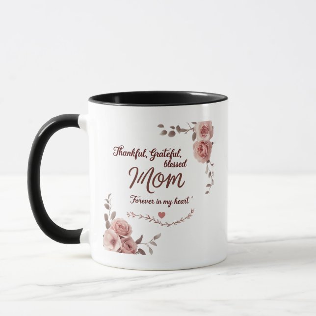 Mum – Thankful, Grateful, Blessed | Forever in My  Mug (Left)