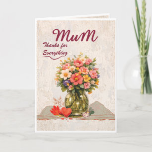 Mum Thanks for Everything Card