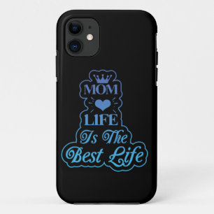 mum the best life iPhone 11 case