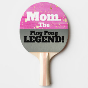 Mum The Legend Funny Smack Talk Pink Silver Game  Ping Pong Paddle