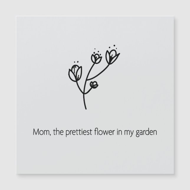 Mum the Prettiest Flower (Black Typography) (Front)