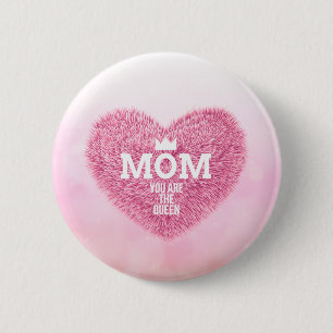 Mum The Queen Mother's Day   Pin Button