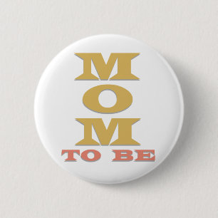 Mum to Be 6 Cm Round Badge
