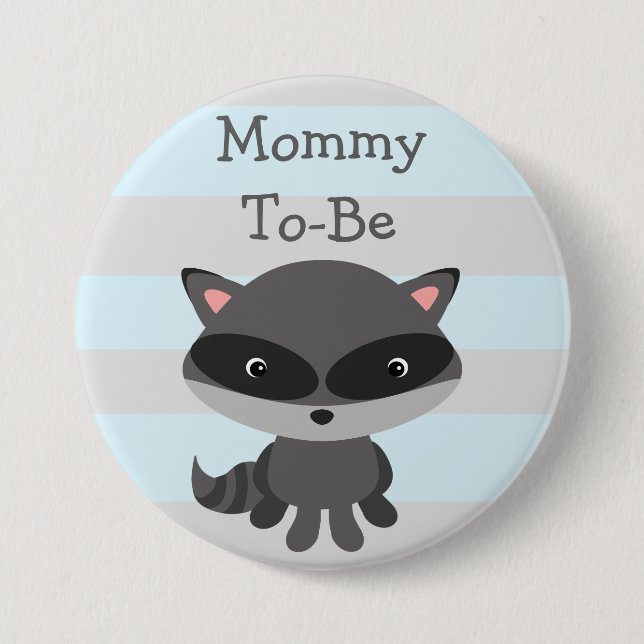 Mum To Be Button Racoon Woodlands Theme (Front)