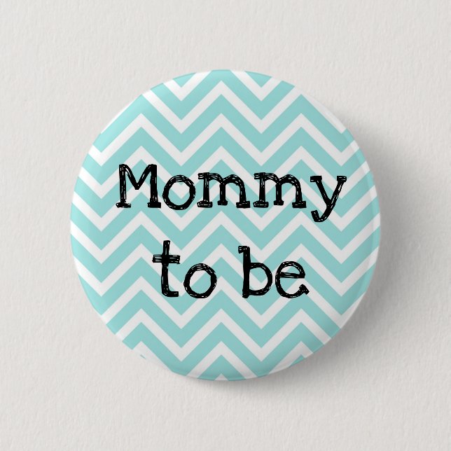 Mum to be teal striped Chevron Baby Shower button (Front)