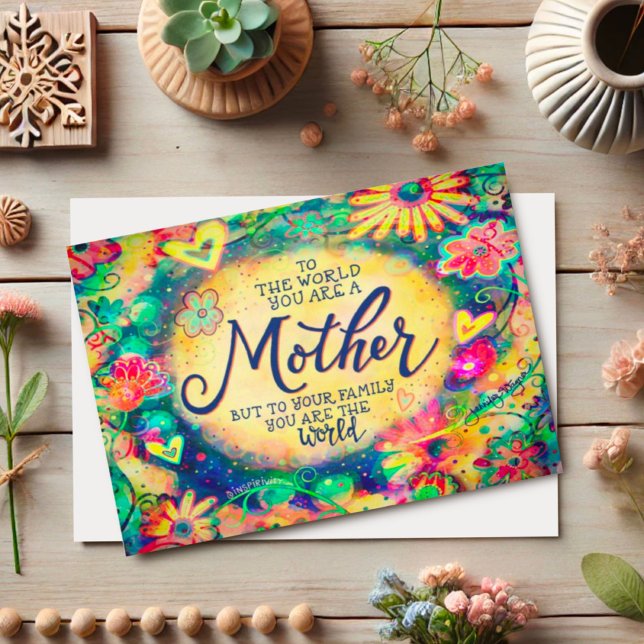 Mum To Your Family You Are The World Quote Card (Creator Uploaded)