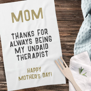 Mum Unpaid Therapist Funny Humour Mother's Day Tea Towel