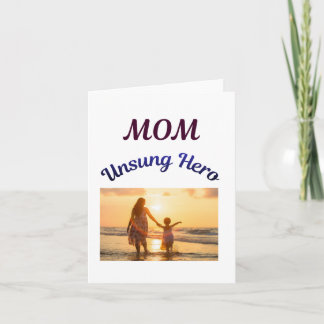 Mum, Unsung Hero Card
