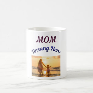 Mum, Unsung Hero Coffee Mug