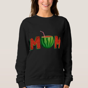 Mum Watermelon Funny Fruit graphic for Mothers Sweatshirt