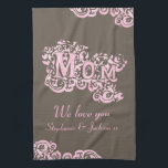 Mum we love you pink & brown kitchen towel<br><div class="desc">Print by Sarah Trett. Enjoy wiping up a little more with a gift from the kids kitchen / tea towel. Perfect in a black or pink accented kitchen. Unique graphics by Sarah Trett for www.mylittleeden.com</div>