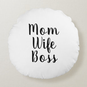 Mum wife boss white custom script cute modern round cushion