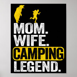 Mum wife camping legend rv camper outdoor women poster