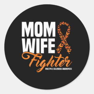 Mum Wife Fighter Orange Ribbon Multiple Sclerosis Classic Round Sticker