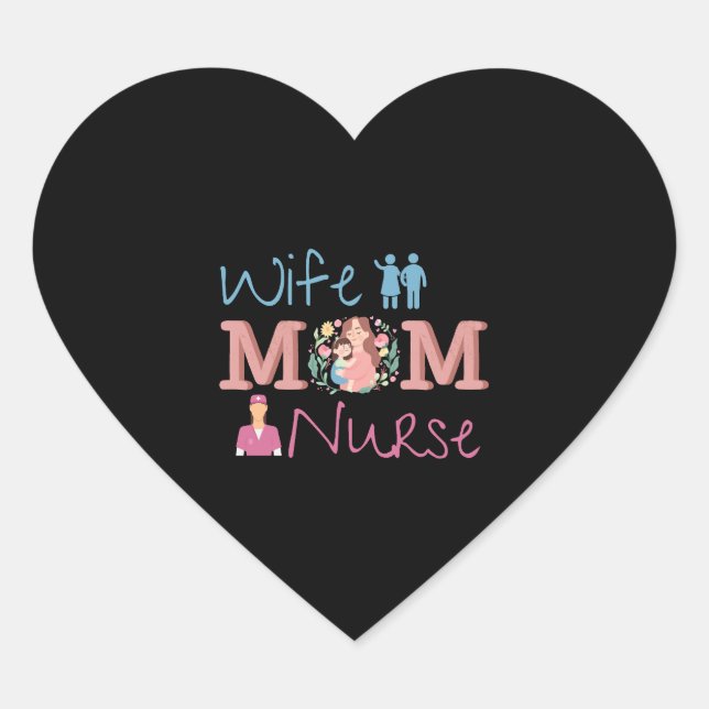 Mum Wife Nurse Heart Sticker (Front)