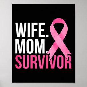 Mum Wife Survivor Breast Cancer Awareness  Poster