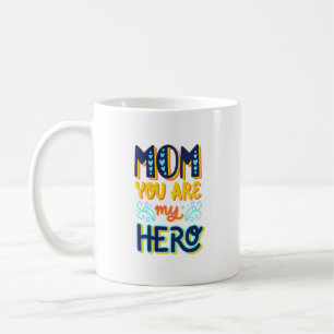 mum you are my hero coffee mug