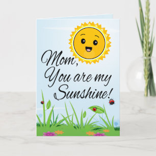 Mum You are My Sunshine, Mother's Day Greeting Card