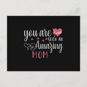 Mum -  You are such an amazing Mum Postcard
