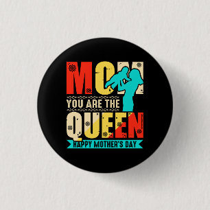Mum You Are The Queen 3 Cm Round Badge