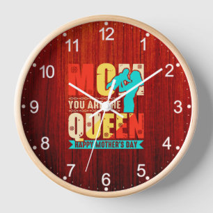 Mum You Are The Queen-67761 Clock