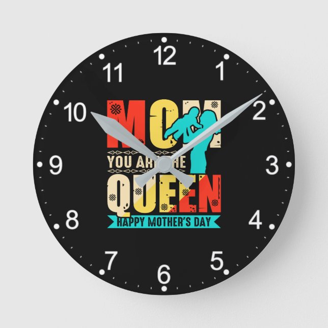 Mum You Are The Queen-67761 Round Clock (Front)