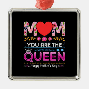 Mum You Are The Queen Metal Ornament