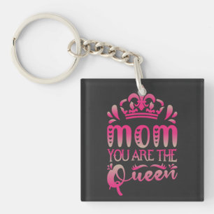 Mum You Are The Queen, Mother's Day Gift Key Ring