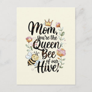 Mum you are the queen of our hive  postcard