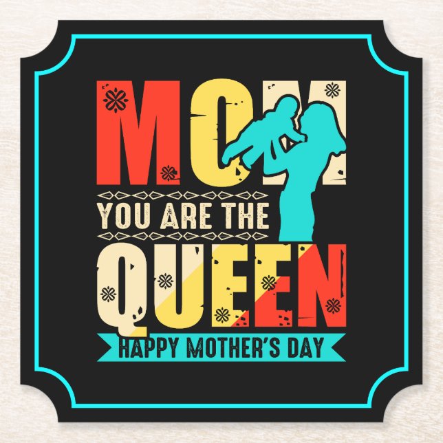 Mum You Are The Queen Paper Coaster (Front)