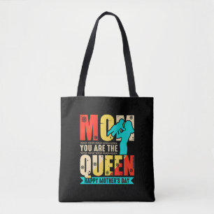 Mum You Are The Queen Tote Bag