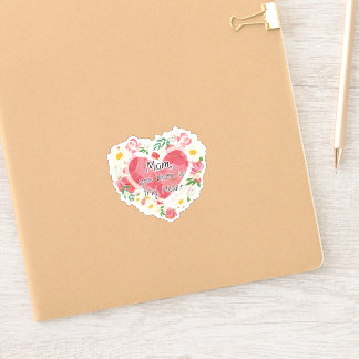 Mum, You Bloom in My Heart Sticker