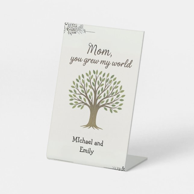 Mum, You Grew My World, Mother’s Day Tabletop Sign (Front)