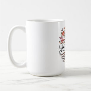 Mum, You’re My Reason Coffee Mug