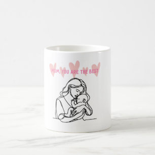 "Mum, your wisdom guides me. muglady" Coffee Mug