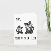 Mum You're Purr-fect! Cute Mother's Day Card