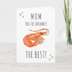 Mum You're Shrimply the best Mother's Day Card