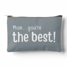 Mum You're The Best Cosmetic Notions Zipper Bag