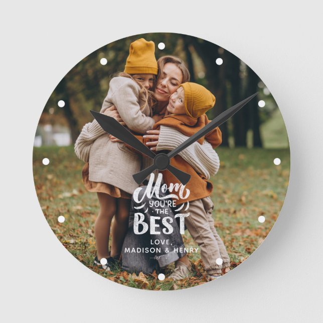 "Mum You're The Best" Personalised Photo Round Clock (Front)