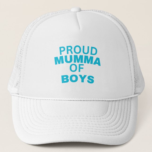 Mumma of Boys, Proud Mumma of Boys  Trucker Hat (Front)