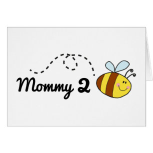 Mummy 2 Bee