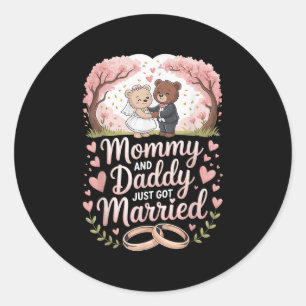 Mummy And Daddy Just Got Married  Classic Round Sticker