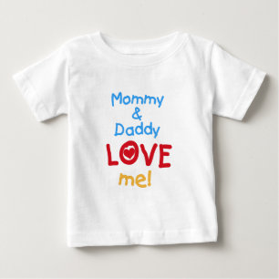 Mummy and Daddy Love Me Baby T-Shirt