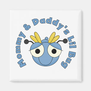 Mummy and Daddy's Lil Bug Magnet
