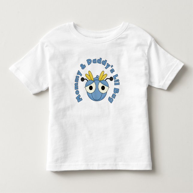 Mummy and Daddy's Lil Bug Toddler T-Shirt (Front)