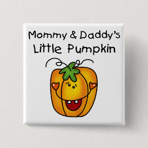 Mummy and Daddy's Pumpkin Tshirts and Gifts 15 Cm Square Badge