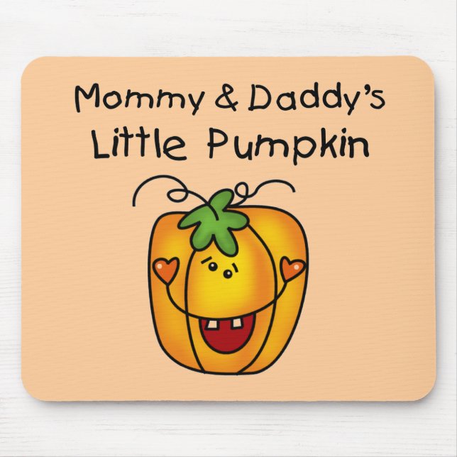 Mummy and Daddy's Pumpkin Tshirts and Gifts Mouse Pad (Front)